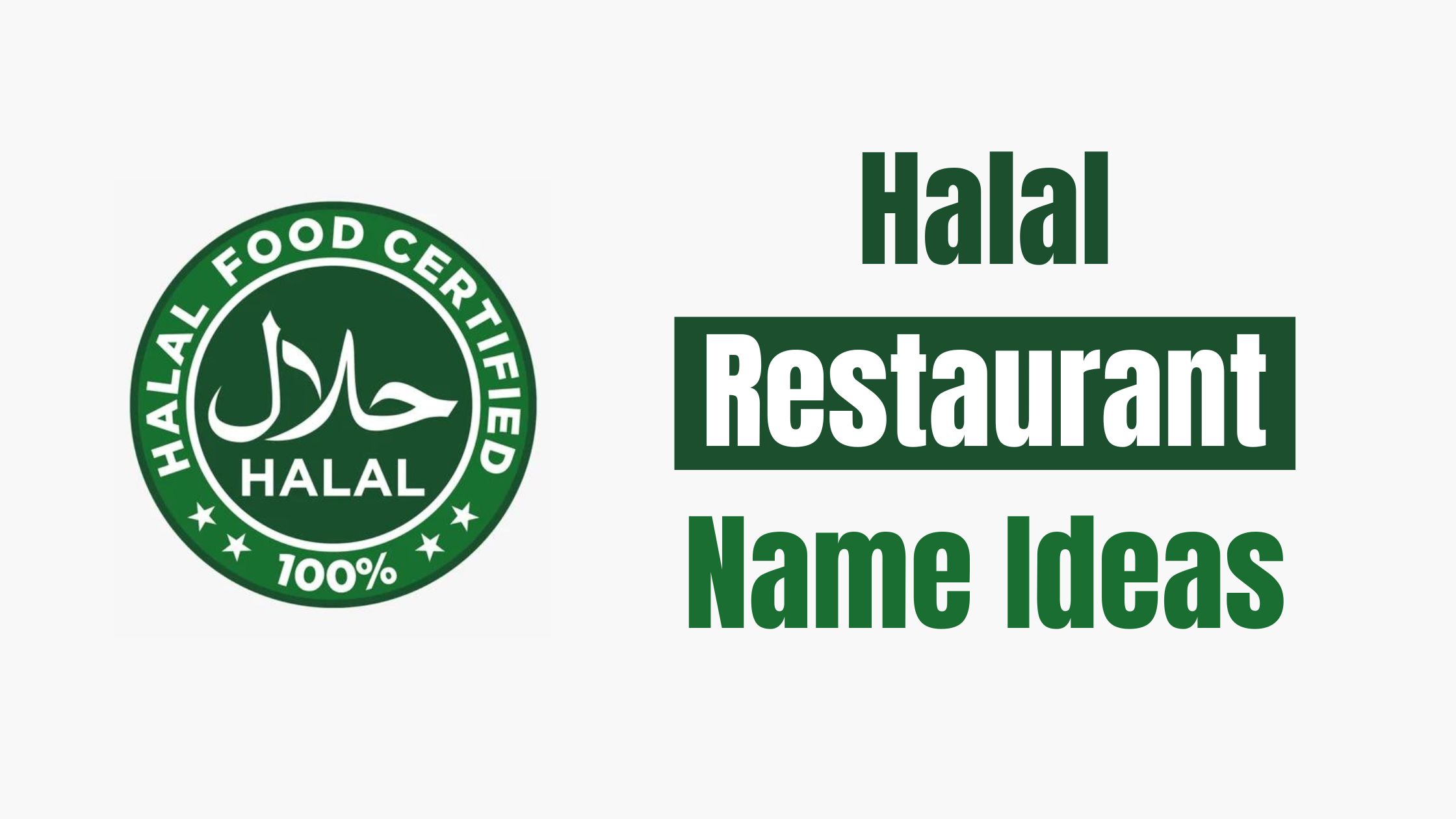 222+ Halal Restaurant Name Ideas In 2024 That Aren’t Claimed Yet